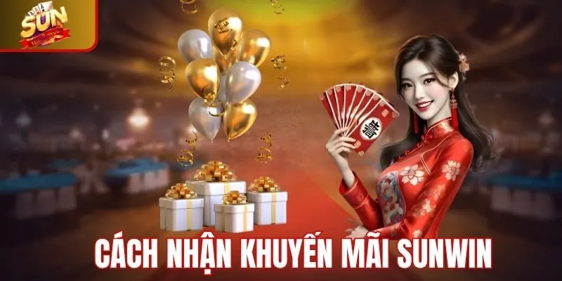 Cách nhận khuyến mãi Sunwin